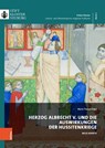 Herzog Albrecht V. und die Auswirkungen der Hussitenkriege - Maria Theisen - 9783205219576
