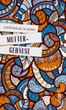 Muttergehäuse - Gertraud Klemm - 9783218010313