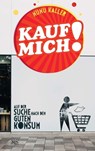 Kauf mich! - Nunu Kaller - 9783218012584