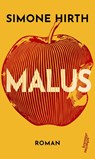 Malus - Simone Hirth - 9783218014106