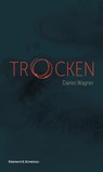Trocken - Daniel Wagner - 9783218014526