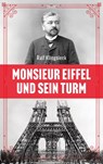 Monsieur Eiffel und sein Turm - Ralf Klingsieck - 9783218014731