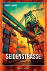 Seidenstraße - Robert Lackner - 9783218014779
