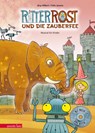 Ritter Rost 11: Ritter Rost und die Zauberfee - Jörg Hilbert ; Felix Janosa - 9783219118414