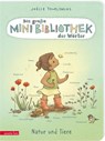 Die große Mini-Bibliothek der Wörter - Natur und Tiere: Pappbilderbuch (Die große Mini-Bibliothek der Wörter, Bd. 2) - Joëlle Tourlonias - 9783219119534