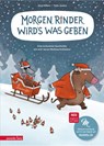 Morgen, Rinder, wird's was geben - Felix Janosa ; Jörg Hilbert - 9783219119763