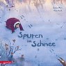 Spuren im Schnee - Ein poetisches Winterabenteuer für Kinder ab 3 Jahren - Maike Harel - 9783219120202