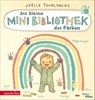 Die kleine Mini-Bibliothek der Farben - Ein Pappbilderbuch Farben-Lernen (Die Mini-Bibliothek der Wörter) - Joëlle Tourlonias - 9783219120455