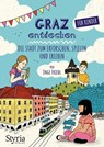 Graz entdecken für Kinder - Inge Friedl - 9783222136726