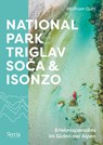Nationalpark Triglav, Soca & Isonzo - Wolfram Guhl - 9783222137310