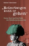 Meinetwegen kann er gehen - Katrin Unterreiner - 9783222150081