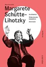 Margarete Schütte-Lihotzky - Mona Horncastle - 9783222150364