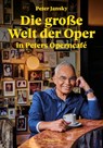 Die große Welt der Oper in Peters Operncafé - Peter Jansky - 9783222151231