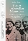 Suche liebevollen Menschen - Julian Borger - 9783222151316