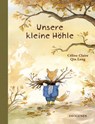 Unsere kleine Höhle - Céline Claire ; Qin Leng - 9783257012330