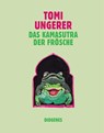 Das Kamasutra der Frösche - Tomi Ungerer - 9783257021387