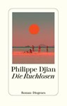 Die Ruchlosen - Philippe Djian - 9783257071740