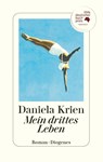 Mein drittes Leben - Daniela Krien - 9783257073058