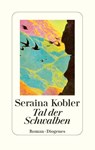 Tal der Schwalben - Seraina Kobler - 9783257073775