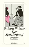 Der Spaziergang - Robert Walser - 9783257200652
