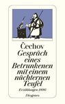 Gespräch eines Betrunkenen mit einem nüchternen Teufel - Anton Cechov - 9783257202625