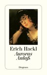 Auroras Anlass - Hackl - 9783257217315