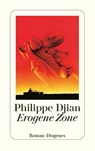 Erogene Zone - Philippe Djian - 9783257217766
