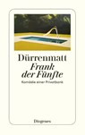 Frank der Fünfte - Friedrich Dürrenmatt - 9783257230468