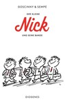 Der kleine Nick und seine Bande - René Goscinny ; Jean-Jacques Sempé - 9783257235418
