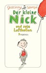Der kleine Nick und sein Luftballon - René Goscinny ; Jean-Jacques Sempé - 9783257241723