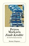 Faule Kredite - Petros Markaris - 9783257242065