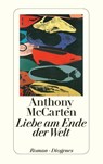 Liebe am Ende der Welt - Anthony McCarten - 9783257242089