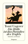 Die Hölle ist das Paradies des Teufels - Tomi Ungerer - 9783257242119