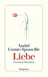 Liebe - André Comte-Sponville - 9783257244069