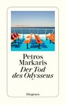 Der Tod des Odysseus - Petros Markaris - 9783257244137