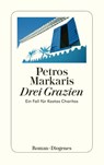 Drei Grazien - Petros Markaris - 9783257245196