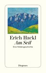Am Seil - Erich Hackl - 9783257245233