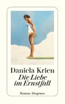 Die Liebe im Ernstfall - Daniela Krien - 9783257245479
