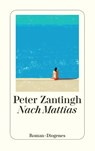 Nach Mattias - Peter Zantingh - 9783257246247