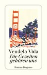 Die Gezeiten gehören uns - Vendela Vida - 9783257247145