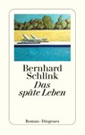 Das späte Leben - Bernhard Schlink - 9783257248081