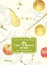 Alte Apfel- & Birnensorten - Das Postkartenbuch - Gustav Pfau-Schellenberg - 9783258081106