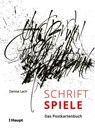 Schriftspiele - Das Postkartenbuch - Denise Lach - 9783258081755