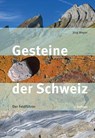 Gesteine der Schweiz - Jürg Meyer - 9783258082776