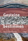 Gesteine einfach bestimmen - Jürg Meyer - 9783258084510