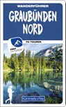 Graubünden Nord Wanderführer - Wolfgang Heitzmann - 9783259037553