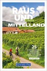 Kümmerly+Frey Raus und E-Biken Mittelland - E-Bikeführer -  - 9783259300138