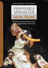 Ernährung & Verhalten beim Hund - Sophie Strodtbeck ; Bernd Schröder - 9783275021994