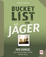 Bucketlist für Jäger - Carsten Bothe - 9783275023301