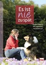 Es ist nie zu spät - Petra Krivy - 9783275023608